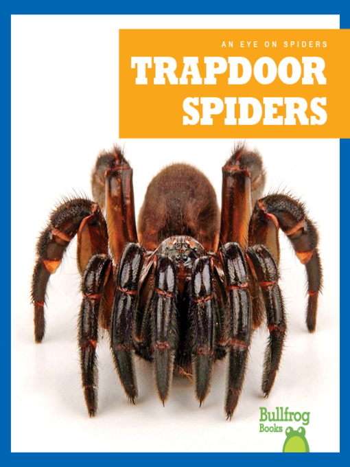 Title details for Trapdoor Spiders by Kristine Spanier - Available